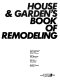 House & garden's book of remodeling : 55 real-life case histories /