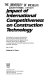 Impact of international competitiveness on construction technology /
