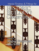 Interior finishes & fittings for historic building conservation /