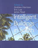 Intelligent buildings in South East Asia /