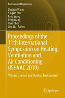 Proceedings of the 11th International Symposium on Heating, Ventilation and Air Conditioning (ISHVAC 2019) /