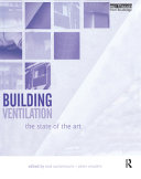 Building ventilation : the state of the art /