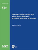 Minimum design loads and associated criteria for buildings and other structures.