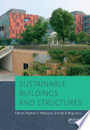 Sustainable buildings and structures : proceedings of the 1st International Conference on Sustainable Buildings and Structures, Suzhou, China, 29-31 October 2015 /