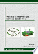 Materials and technologies for green construction /