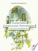 Sustainable construction technologies : life-cycle assessment /