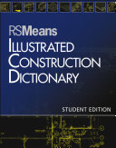 RSMeans illustrated construction dictionary.