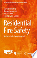 Residential Fire Safety : An Interdisciplinary Approach /