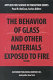 The behavior of glass and other materials exposed to fire /