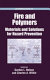 Fire and polymers : materials and solutions for hazard prevention /