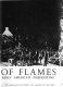 Heritage of flames : the illustrated history of early American firefighting /