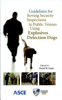 Guidelines for roving security inspections in public venues using explosives detection dogs /