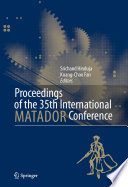 Proceedings of the 35th International MATADOR Conference : formerly the International Machine Tool Design and Research Conference /