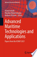 Advanced Maritime Technologies and Applications : Papers from the ICMAT 2021 /
