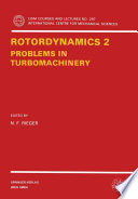 Rotordynamics 2 : problems in turbomachinery /