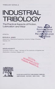 Industrial tribology : the practical aspects of friction, lubrication, and wear /