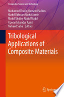 Tribological Applications of Composite Materials /