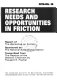 Research needs and opportunities in friction : report of the Workshop on Friction /