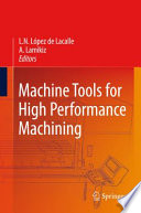 Machine tools for high performance machining /