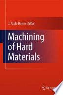 Machining of hard materials /
