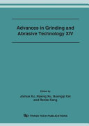 Advances in grinding and abrasive technology xiv : selected papers from the 14th conference of abrasive technology in China 26th-28th October, 2007, Nnjing, China /