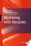 Machining with abrasives /