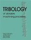 Tribology of abrasive machining processes /