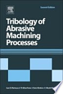 Tribology of abrasive machining processes /
