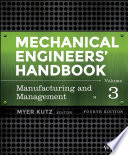 Mechanical engineers' handbook. Manufacturing and management /