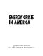 Energy crisis in America.