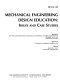 Mechanical engineering design education : issues and case studies : presented at the 1999 ASME International Mechanical Engineering Congress and Exposition, November 14-19, 1999, Nashville,  Tennessee /