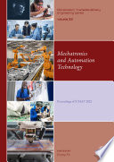 Mechatronics and automation technology : proceedings of ICMAT 2022 /