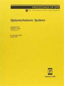 Optomechatronic systems : 5-6 November 2000, Boston, USA /