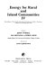 Energy for rural and island communities, IV : proceedings of the fourth international conference held at Inverness, Scotland, 16-19 September 1985 /