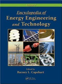 Encyclopedia of energy engineering and technology /