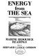 Energy from the sea : marine resource readings /