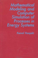 Mathematical modeling and computer simulation of processes in energy systems /