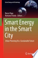 Smart energy in the smart city : urban planning for a sustainable future /