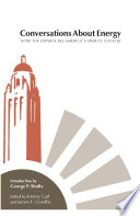 Conversations about energy : how the experts see America's energy choices /