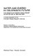 Water and energy in Colorado's future : the impacts of energy development on water use in 1985 and 2000 /