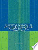 Prospective evaluation of applied energy research and development at DOE (Phase two) /