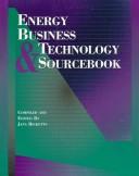 Energy business & technology sourcebook /