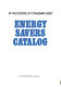 Energy savers catalog /