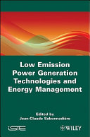 Low emission power generation technologies and energy management /