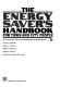The Energy saver's handbook : for town and city people /