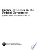 Energy efficiency in the federal government : government by good example?