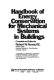 Handbook of energy conservation for mechanical systems in buildings /