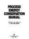 Process energy conservation manual /