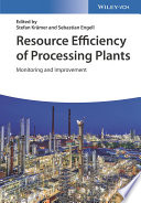 Resource efficiency of processing plants : monitoring and improvement /