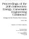 Energy for the twenty-first century; proceedings of the 20th Intersociety Energy Conversion Engineering Conference.